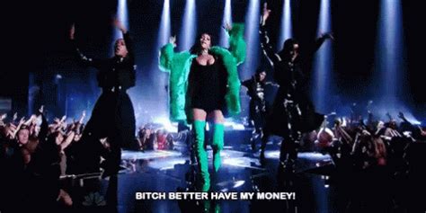 is bitch better gif|Bitch Better Have My Money Rihanna GIF .